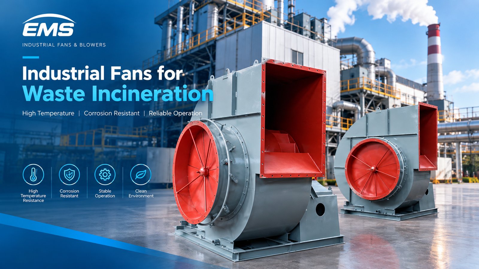 Waste Incineration Fans solution